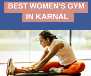 Why Usha Fitness is the Best Women's Gym in Karnal